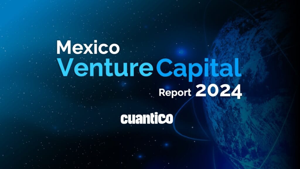 Venture Capital in Mexico from 2015 to 2024